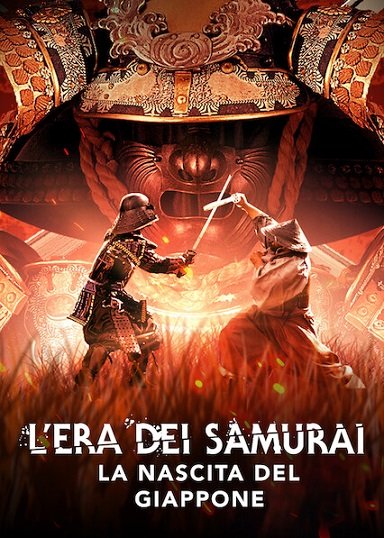 L’Era dei Samurai: La nascita del Giappone streaming - guardaserie