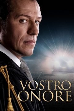 Vostro Onore streaming - guardaserie