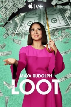 Loot – Una fortuna (2022) streaming - guardaserie